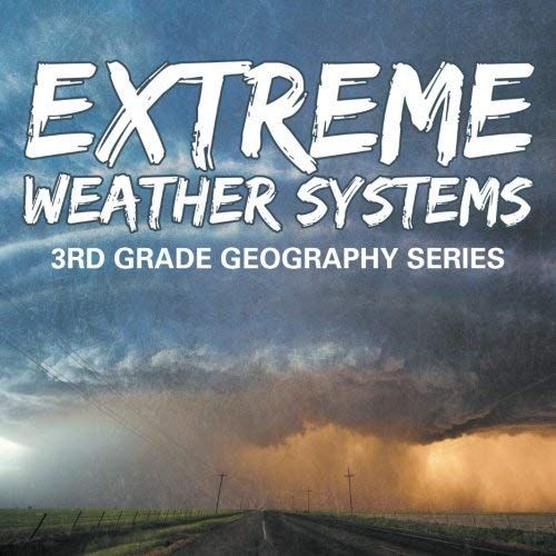 Extreme Weather Systems