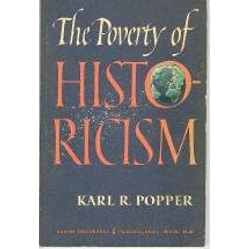 The Poverty Of Historicism (Harper Torchbooks. The Academy Library)