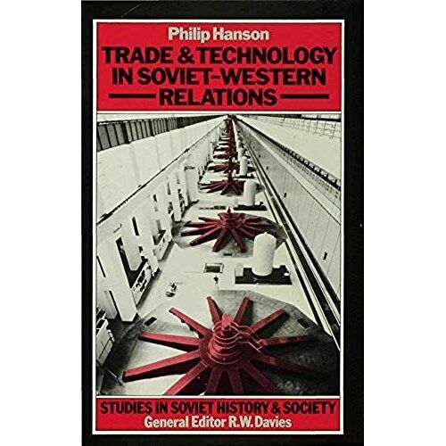 Trade And Technology In Soviet-Western Relations