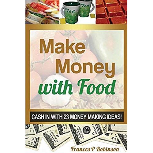 Make Money With Food