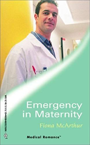 Emergency In Maternity (Medical Romance, 94)