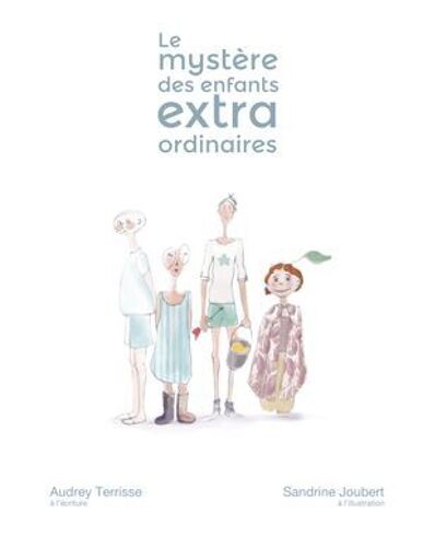L'histoire Des Enfants Extraordinaires