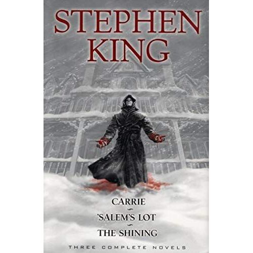 Stephen King: Three Complete Novels: Carrie; Salems Lot; The Shining
