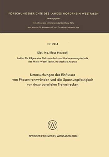 Untersuchungen Des Einflusses Von Phasentrennwänden Und Die Spannungsfestigkeit Von Dazu Parallelen Trennstrecken