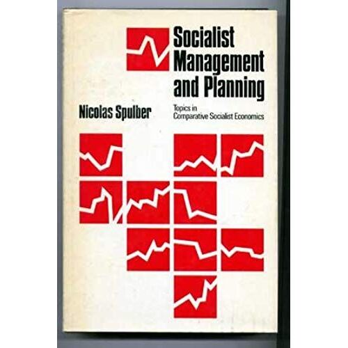 Socialist Management & Planning;: Topics In Comparative Socialist Economics (International Development Research Center. Studies In Development)