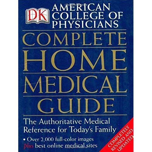 American College Of Physicians Complete Home Medical Guide