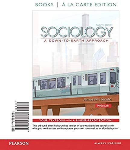Sociology: A Down-To-Earth Approach, Books A La Carte Edition