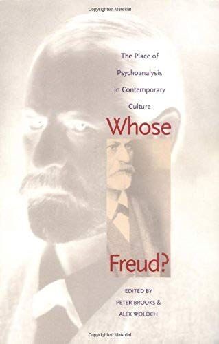 Whose Freud? - The Place Of Psychoanalysis In Contemporary Culture