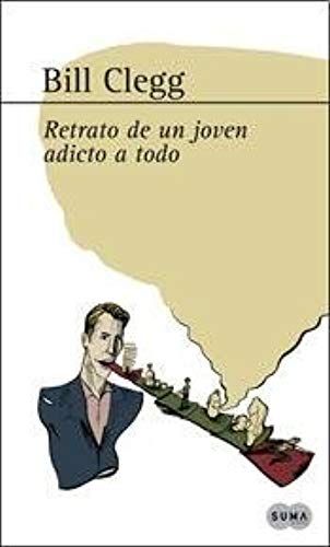 Retrato De Un Joven Adicto A Todo