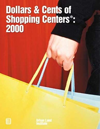 Dollars And Cents Of Shopping Centers 2000