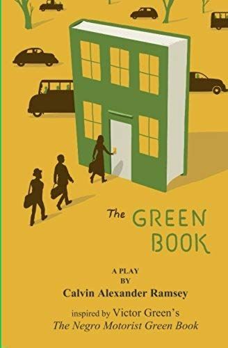 The Green Book: A Play