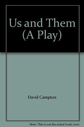 Us And Them (A Play)