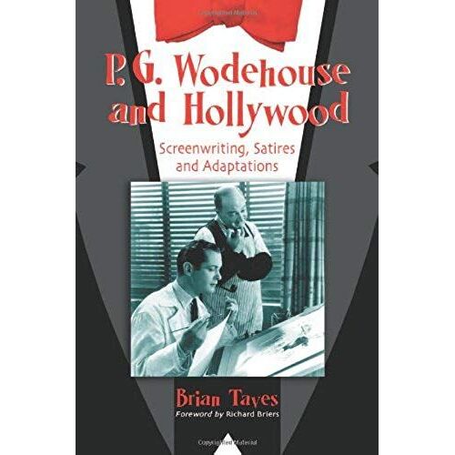 P.G. Wodehouse And Hollywood