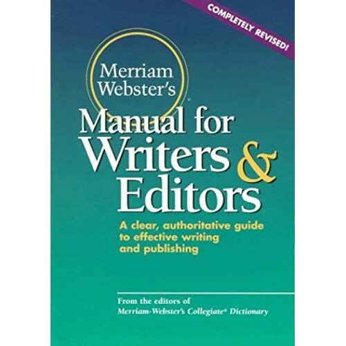 Merriam-Webster's Manual For Writers And Editors