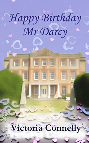 Happy Birthday, Mr Darcy (Austen Addicts) (Volume 5)