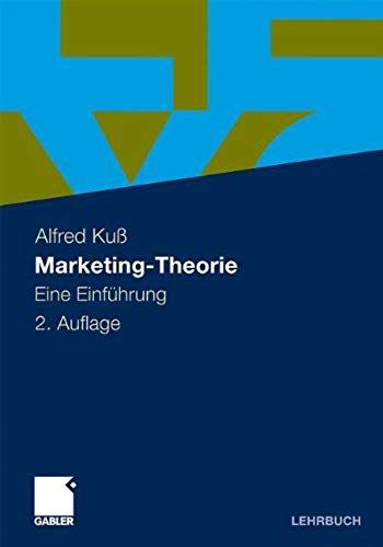 Marketing-Theorie: Eine Einführung (German Edition)