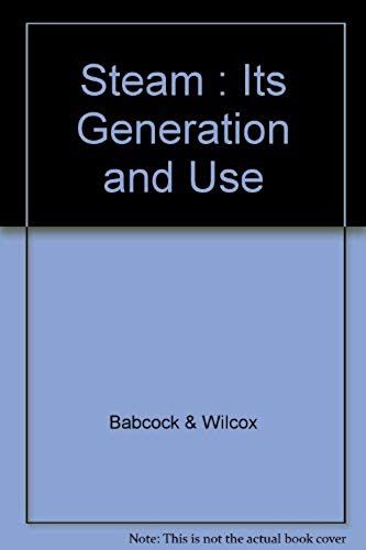 Steam Its Generation And Use (38th Edition)