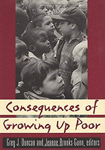 Consequences Of Growing Up Poor