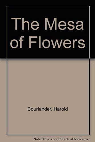 The Mesa Of Flowers