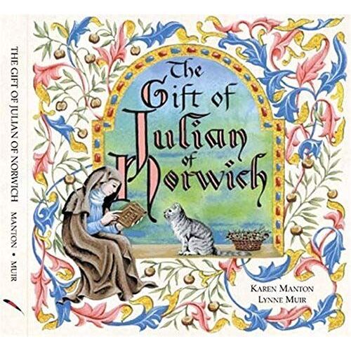 The Gift Of Julian Of Norwich