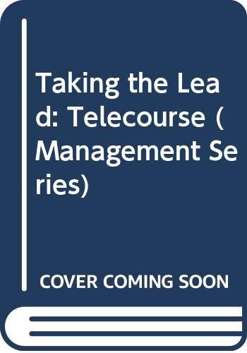 Taking The Lead: Telecourse S.G. (Management Series)
