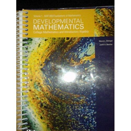 Developmental Mathematics, College Mathematics And Introductory Algebra, Mat097