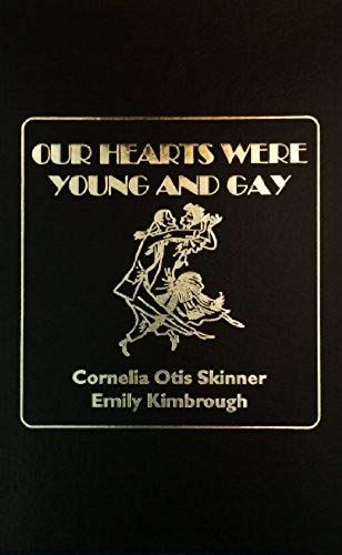 Our Hearts Were Young And Gay