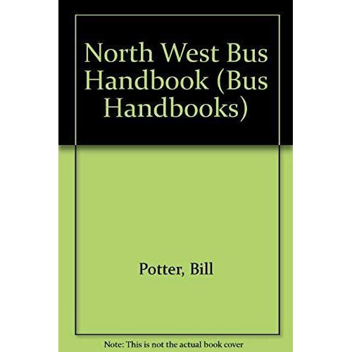 North West Bus Handbook (Bus Handbooks)