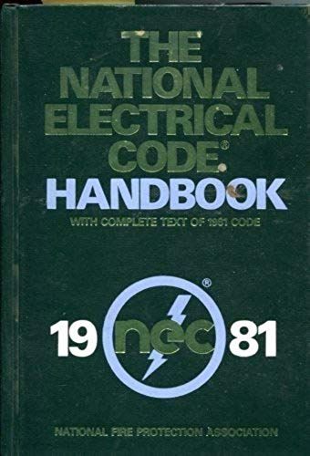 The National Electrical Code Handbook 1981