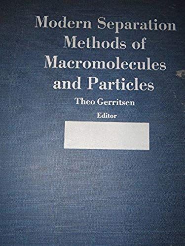 Modern Separation Methods Of Macromolecules And Particles; Progress In Sepa Ration And Purification, Volume 2;