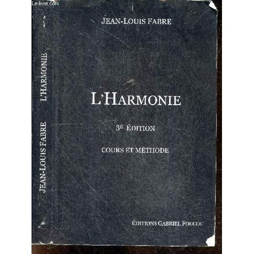 L Harmonie - 3e Edition - Cours Et Medthode