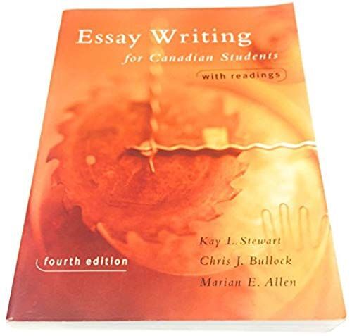 Essay Writing For Canadian Students With Readings