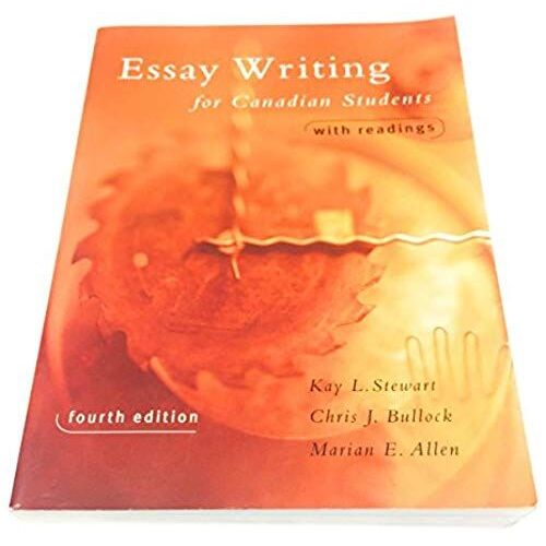 Essay Writing For Canadian Students With Readings