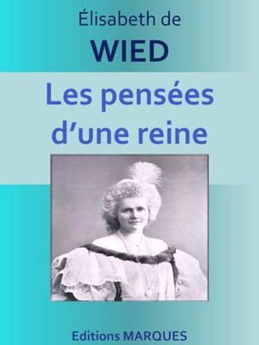 Les Pensées D'une Reine