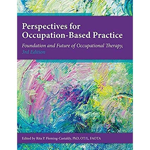 Perspectives For Occupation-Based Practice
