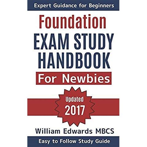 Newbies Exam Study Handbook: Expert Guidance For Beginners