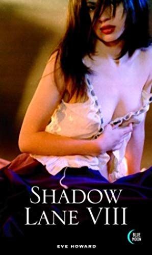 8: Shadow Lane Viii