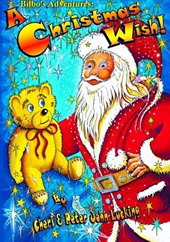 Bilbo's Adventures: A Christmas Wish
