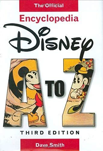 Disney A To Z (Third Edition): Official Encyclopedia, The