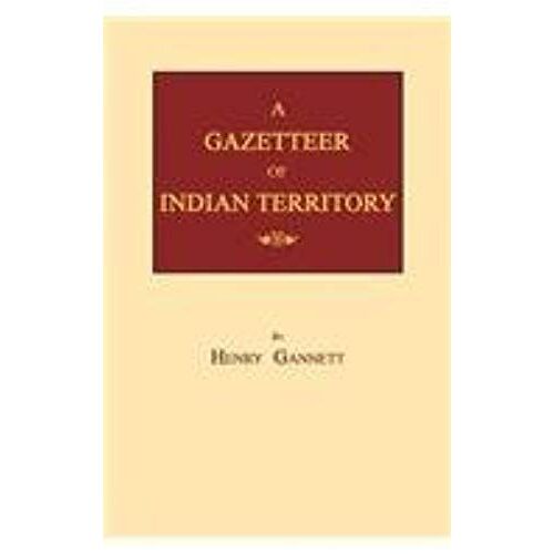 A Gazetteer Of Indian Territory