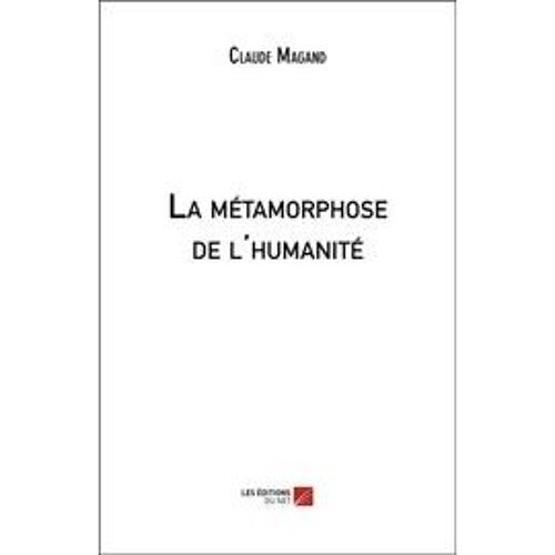 La Métamorphose De L'humanité