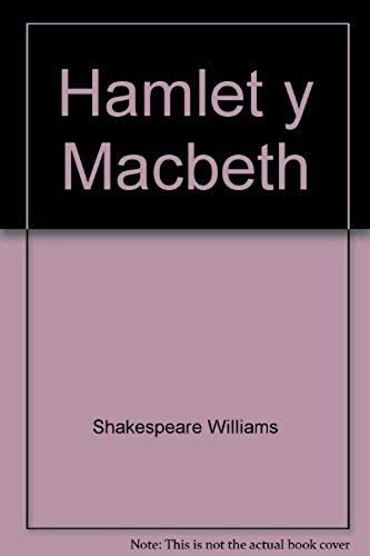 Hamlet Y Macbeth
