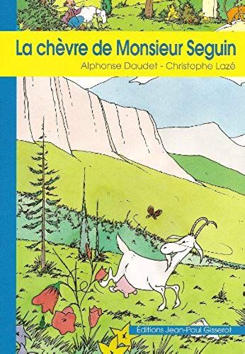 Chã?Vre De Monsieur Seguin (French Edition)