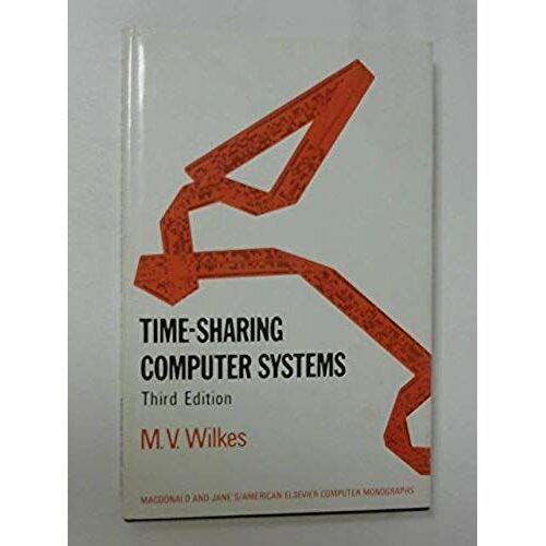 Time-Sharing Computer Systems (Computer Monographs)