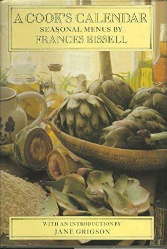 A Cook's Calendar: Seasonal Menus