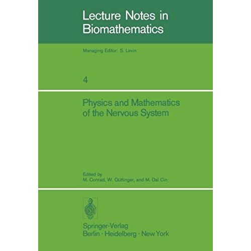 Physics And Mathematics Of The Nervous System