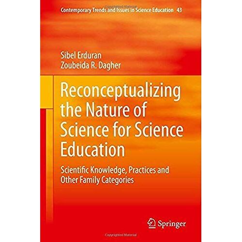Reconceptualizing The Nature Of Science For Science Education