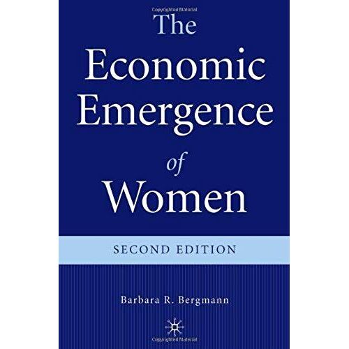 The Economic Emergence Of Women