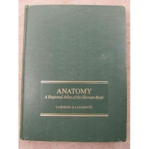 Anatomy;: A Regional Atlas Of The Human Body