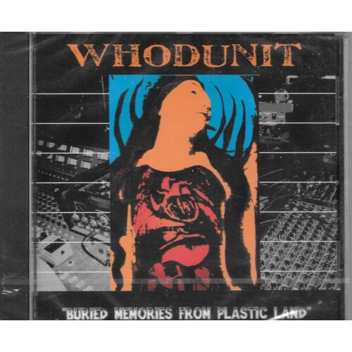 Whodounit Buried Memories From Plastic Land (2005)
